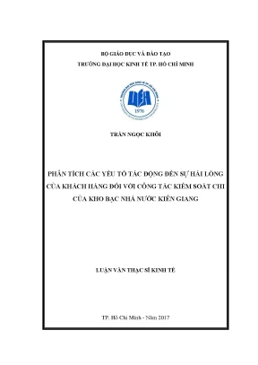 Luận văn phân tích các yếu tố tác động đến sự hài lòng của khách hàng đối với công tác kiểm soát chi của kho bạc nhà nước kiên giang