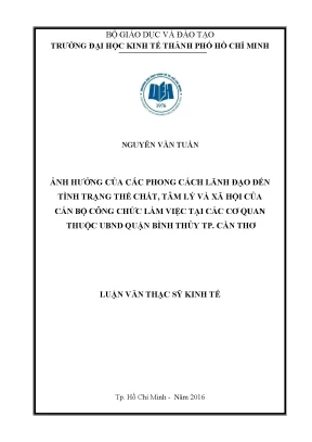 Luận văn ảnh hưởng của các phong cách lãnh đạo đến tình trạng thể chất tâm lý và xã hội của cán bộ công chức làm việc tại các cơ quan thuộc ubnd quận bình thủy tp cần thơ