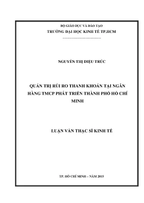 Luận văn quản trị rủi ro thanh khoản tại ngân hàng thương mại cổ phần phát triển thành phố hồ chí minh 001