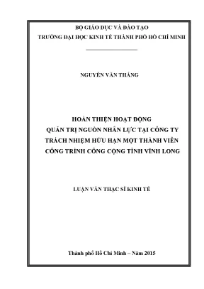 Luận văn hoàn thiện hoạt động quản trị nguồn nhân lực tại công ty trách nhiệm hữu hạn một thành viên công trình công cộng tỉnh vĩnh long