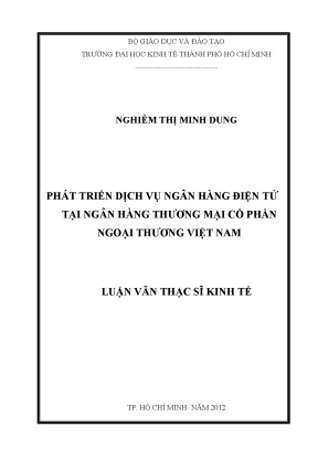 Luận văn phát triển dịch vụ ngân hàng điện tử tại ngân hàng tmcp ngoại thương việt nam