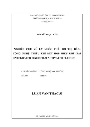 Luận văn thạc sĩ công nghệ môi trường nghiên cứu xử lý nước thải đô thị bằng công nghệ thiếu khí kết hợp hiếu khí ifas integrated fixed film activated sludge