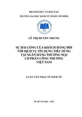 Luận văn sự hài lòng của khách hàng đối với dịch vụ tín dụng tiêu dùng tại ngân hàng tmcp công thương việt nam