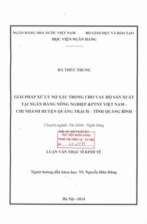 Luận văn thạc sĩ tài chính ngân hàng giải pháp xử lý nợ xấu trong cho vay hộ sản xuất tại ngân hàng nông nghiệp và phát triển nông thôn việt nam chi nhánh huyện quảng trạch tỉnh quảng bình