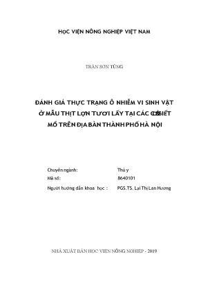 Đánh giá thực trạng ô nhiễm vi sinh vật ở mẫu thịt lợn tươi lấy tại các cơ sở giết mổ trên địa bàn thành phố hà nội
