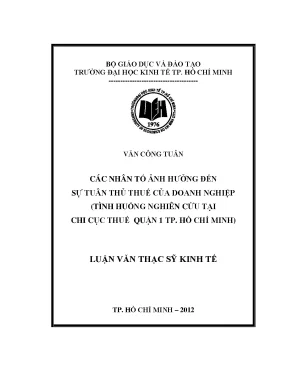 Luận văn các nhân tố ảnh hưởng đến sự tuân thủ thuế của doanh nghiệp tình huống nghiên cứu tại chi cục thuế quận 1 tp hồ chí minh