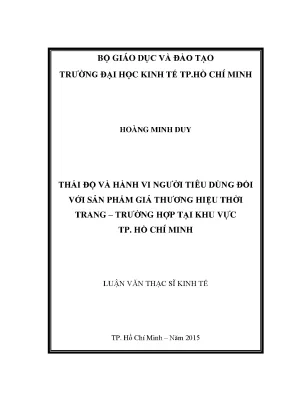 Luận văn thái độ và hành vi người tiêu dùng đối với sản phẩm giả thương hiệu thời trang trường hợp tại khu vực thành phố hồ chí minh