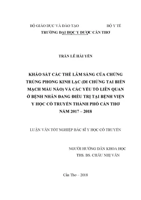 Khảo sát các thể lâm sàng của chứng trúng phong kinh lạc di chứng tai biến mạch máu não và các yếu tố liên quan ở bệnh nhân đang điều trị tại bệnh viện y học cổ truyền thành phố cần t