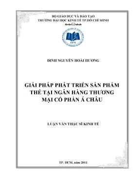 Luận văn giải pháp phát triển sản phẩm thẻ tại ngân hàng thương mại cổ phần á châu