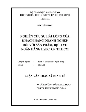 Luận văn nghiên cứu sự hài lòng của khách hàng doanh nghiệp đối với sản phẩm dịch vụ ngân hàng hsbc chi nhánh thành phố hồ chí minh luận văn thạc sĩ