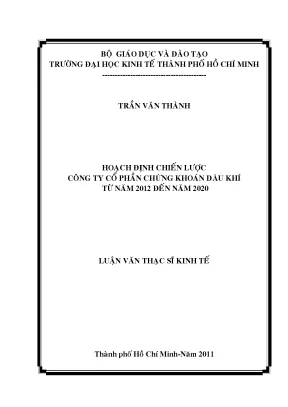 Luận văn hoạch định chiến lược công ty cổ phần chứng khoán dầu khí từ năm 2012 đến năm 2020