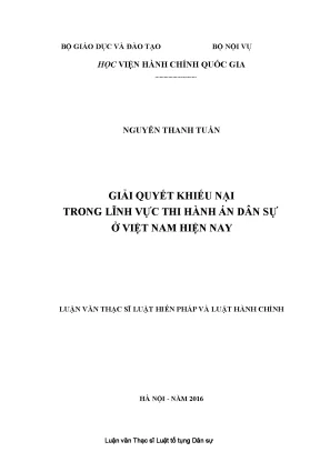 Luận văn thạc sĩ luật tố tụng dân sự giải quyết khiếu nại trong lĩnh vực thi hành án dân sự ở việt nam hiện nay watermark
