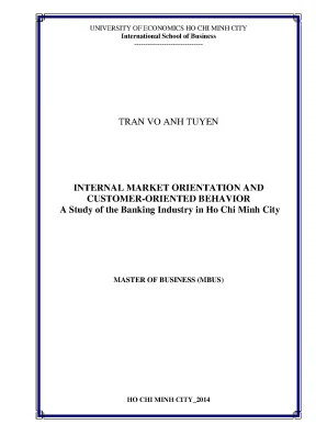Luận văn internal market orientation and customer oriented behavior a study of banking industry in ho chi minh city