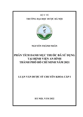Nguyễn thành nhân phân tích danh mục thuốc đã sử dụng tại bệnh viện an bình thành phố hồ chí minh năm 2021 luận văn dƣợc sỹ chuyên khoa cấp i