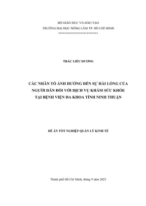 Luận văn thạc sĩ quản lý kinh tế các nhân tố ảnh hưởng đến sự hài lòng của người dân đối với dịch vụ khám sức khỏe tại bệnh viện đa khoa tỉnh ninh thuận