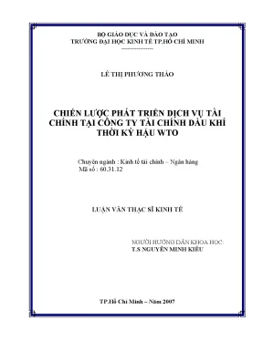 Luận văn chiến lược phát triển dịch vụ tài chính tại chính tại công ty tài chính dầu khí thời kỳ hậu wto luận văn thạc sĩ