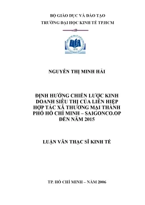 Luận văn định hướng chiến lược kinh doanh siêu thị của liên hiệp hợp tác xã thương mại thành phố hồ chí minh saigonco op đến năm 2015