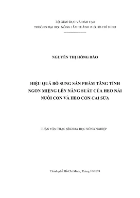 Luận văn thạc sĩ chăn nuôi hiệu quả bổ sung sản phẩm tăng tính ngon miệng lên năng suất của heo nái nuôi con và heo con cai sữa