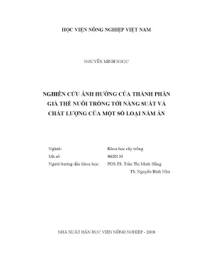 Nghiên cứu ảnh hưởng của thành phần giá thể nuôi trồng tới năng suất và chất lượng của một số loại nấm ăn