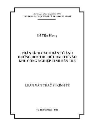 Luận văn phân tích các nhân tố ảnh hưởng đến thu hút đầu tư vào khu công nghiệp tỉnh bến tre
