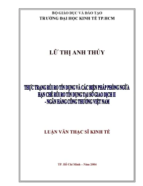 Luận văn thực trạng rủi ro tín dụng và các biện pháp phòng ngừa hạn chế rủi ro tín dụng tại sở giao dịch ii ngân hàng công thương việt nam