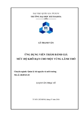 Luận văn thạc sĩ quản lý tài nguyên và môi trường ứng dụng viễn thám đánh giá mức độ khô hạn cho một vùng lãnh thổ