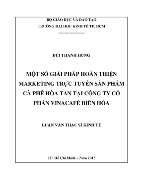 Luận văn một số giải pháp hoàn thiện marketing trực tuyến sản phẩm cà phê hòa tan tại công ty cổ phần vinacafé biên hòa