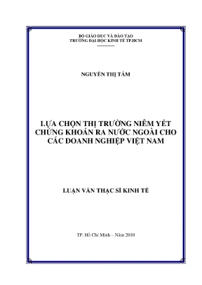 Luận văn lựa chọn thị trường niêm yết chứng khoán ra nước ngoài cho các doanh nghiệp việt nam