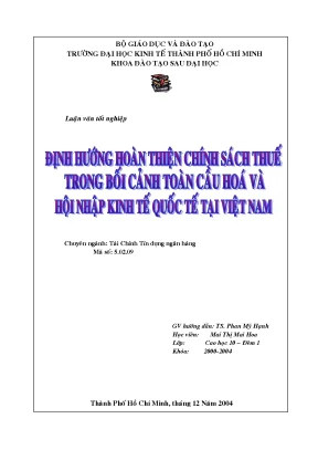 Luận văn định hướng hoàn thiện chính sách thuế trong bối cảnh toàn cầu hóa và hội nhập kinh tế quốc tế tại việt nam