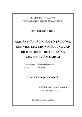 Luận văn nghiên cứu các nhân tố tác động đến việc lựa chọn nhà cung cấp dịch vụ điện thoại di động của sinh viên tp hcm
