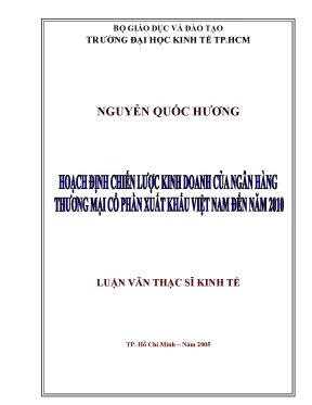 Luận văn hoạch định chiến lược kinh doanh của ngân hàng thương mại cổ phần xuất nhập khẩu việt nam đến năm 2010
