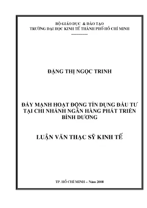 Luận văn đẩy mạnh hoạt động tín dụng đầu tư tại chi nhánh ngân hàng phát triển bình dương