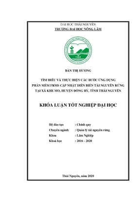 Luận văn thạc sĩ tìm hiểu và thực hiện các bước ứng dụng phần mềm frms cập nhật nhật diễn biến tài nguyên rừng tại xã khe mo huyện đồng hỷ tỉnh thái nguyên