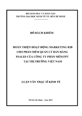 Luận văn hoàn thiện hoạt động marketing b2b cho phần mềm quản lý bán hàng fsales của công ty phần mềm fpt tại thị trường việt nam
