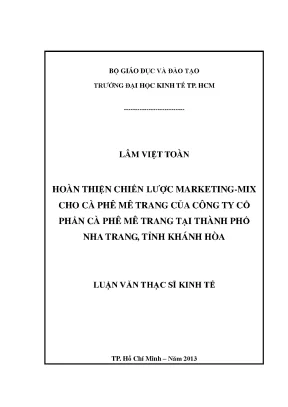 Luận văn hoàn thiện chiến lược marketing mix cho cà phê mê trang của công ty cổ phần cà phê mê trang tại tp nha trang tỉnh khánh hòa