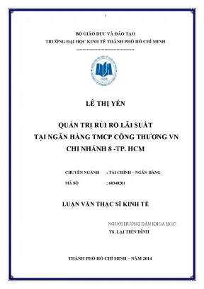 Luận văn quản trị rủi ro lãi suất tại ngân hàng thương mại cổ phần công thương việt nam chi nhánh 8 tp hcm