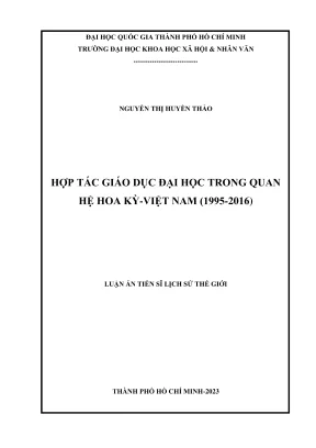 Luận án tiến sĩ lịch sử thế giới hợp tác giáo dục đại học trong quan hệ hoa kỳ việt nam 1995 2016