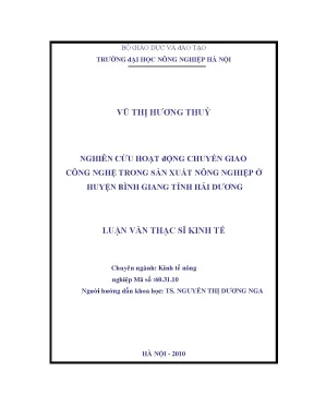 Nghiên cứu hoạt động chuyển giao công nghệ trong sản xuất nông nghiệp ở huyện bình giang tỉnh hải dương