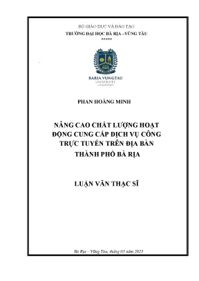 Luận văn nâng cao chất lượng hoạt động cung cấp dịch vụ công trực tuyến trên địa bàn thành phố bà rịa