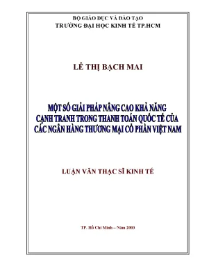 Luận văn một số giải pháp nâng cao khả năng cạnh tranh trong thanh toán quốc tế của các ngân hàng thương mại cổ phần việt nam