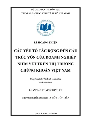 Luận văn các yếu tố tác động đến cấu trúc vốn của doanh nghiệp niêm yết trên thị trường chứng khoán việt nam