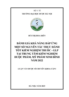 Bùi thị hoa hiên đánh giá khả năng đáp ứng một số nguyên tắc thực hành tốt kiểm nghiệm thuốc glp tại trung tâm kiểm nghiệm dược phẩm mỹ phẩm ninh bình năm 2022 luận văn dược sĩ chuyên khoa cấp i