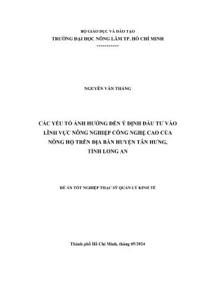 Luận văn thạc sĩ quản lý kinh tế các yếu tố ảnh hưởng đến ý định đầu tư vào lĩnh vực nông nghiệp công nghệ cao của nông hộ trên địa bàn huyện tân hưng tỉnh long an