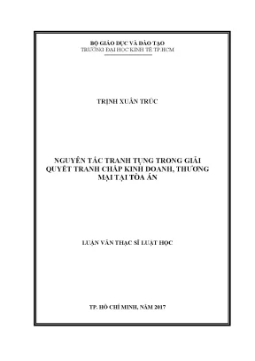 Luận văn nguyên tắc tranh tụng trong việc giải quyết tranh chấp kinh doanh thương mại tại tòa án