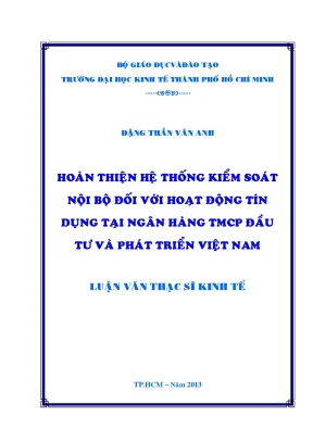 Luận văn hoàn thiện hệ thống kiểm soát nội bộ đối với hoạt động tín dụng tại ngân hàng thương mại cổ phần đầu tư và phát triển việt nam