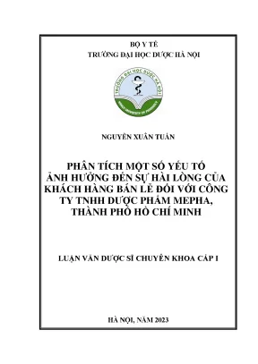 Nguyễn xuân tuấn phân tích một số yếu tố ảnh hưởng đến sự hài lòng của khách hàng bán lẻ đối với công ty tnhh dược phẩm mepha thành phố hồ chí minh luận văn dược sĩ chuyên khoa cấp i