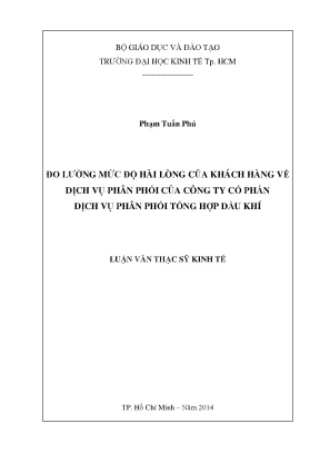 Luận văn đo lường mức độ hài lòng của khách hàng về dịch vụ phân phối của công ty cổ phần dịch vụ phân phối tổng hợp dầu khí