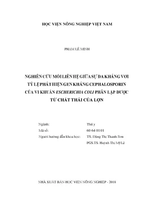 Nghiên cứu mối liên hệ giữa sự đa kháng với tỷ lệ phát hiện gen kháng cephalosporin của vi khuẩn escherichia coli phân lập được từ chất thải của lợn