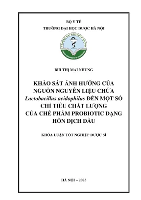 Khảo sát ảnh hưởng của nguồn nguyên liệu chứa lactobacillus acidophilus đến một số chỉ tiêu chất lượng của chế phẩm probiotic dạng hỗn dịch dầu