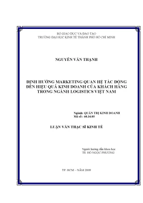 Luận văn định hướng marketing quan hệ tác động đến hiệu quả kinh doanh của khách hàng trong ngành logistics việt nam luận văn thạc sĩ